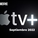 Apple TV Plus: Precio y catálogo de series y películas de estreno (Septiembre 2022)