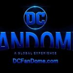 OFICIAL: Cancelan DC FanDome 2022, ¿cuál es el motivo?