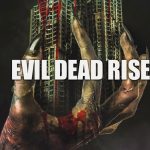 Evil Dead Rise: Primer vistazo de la próxima película de la saga