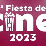 Fiesta del Cine 2023: Fechas, precios, cadenas participantes y películas en cartelera