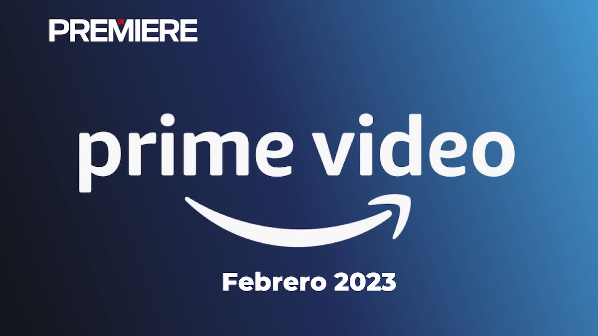 Series y películas que llegan a Amazon Prime Video en febrero 2023.