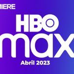 HBO Max Catálogo de series y películas – Abril 2023