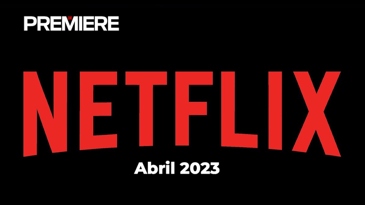 Lista de películas y series que se estrenan en el catálogo de la plataforma de contenido streaming llamada Netflix en el mes de abril del año 2023.