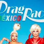 Drag Race México: Conoce a las participantes, fecha de estreno y dónde ver la Temporada 1