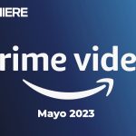 Series y películas de Amazon Prime Video México – Mayo 2023