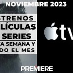 Apple TV Plus (Noviembre 2023) – Estrenos de esta semana y todo el mes