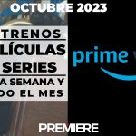 Amazon Prime Video (octubre 2023) – Estrenos de esta semana y todo el mes