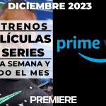 Amazon Prime Video (Diciembre 2023) – Estrenos de esta semana y todo el mes