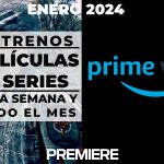 Amazon Prime Video (Enero 2024) – Estrenos de esta semana y todo el mes