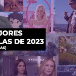 Las mejores películas de 2023 (y dónde verlas)