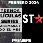 Star Plus (Febrero 2024) – Estrenos de esta semana y todo el mes