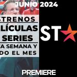 Star Plus (Junio 2024) – Estrenos de esta semana y todo el mes